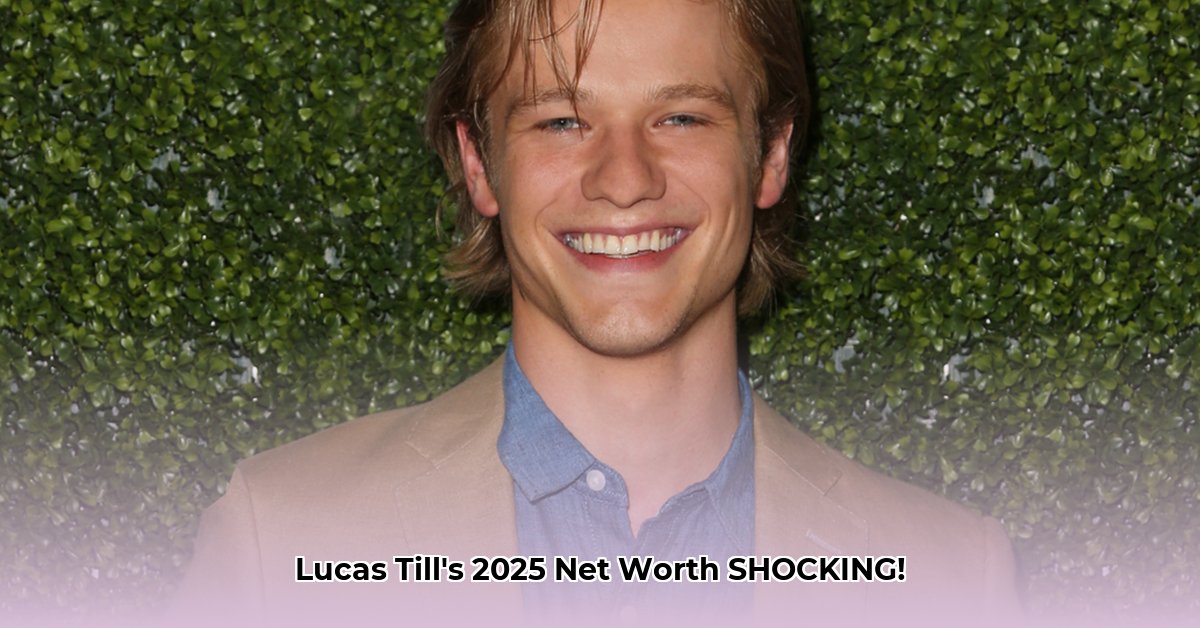 lucas-till-net-worth